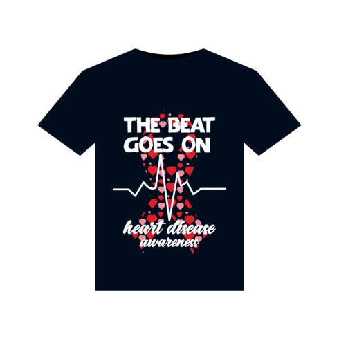 The beat goes on Heart Disease awareness illustrations for print-ready T-Shirts design cover image.