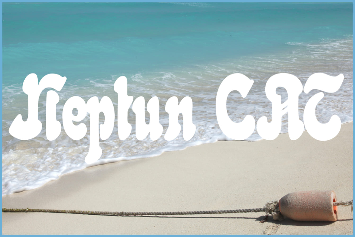 Beach photo with rope and white text Neptun CAT.