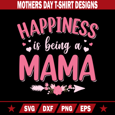 Happiness Is Being A Mommy Flower Mother's Day cover image.