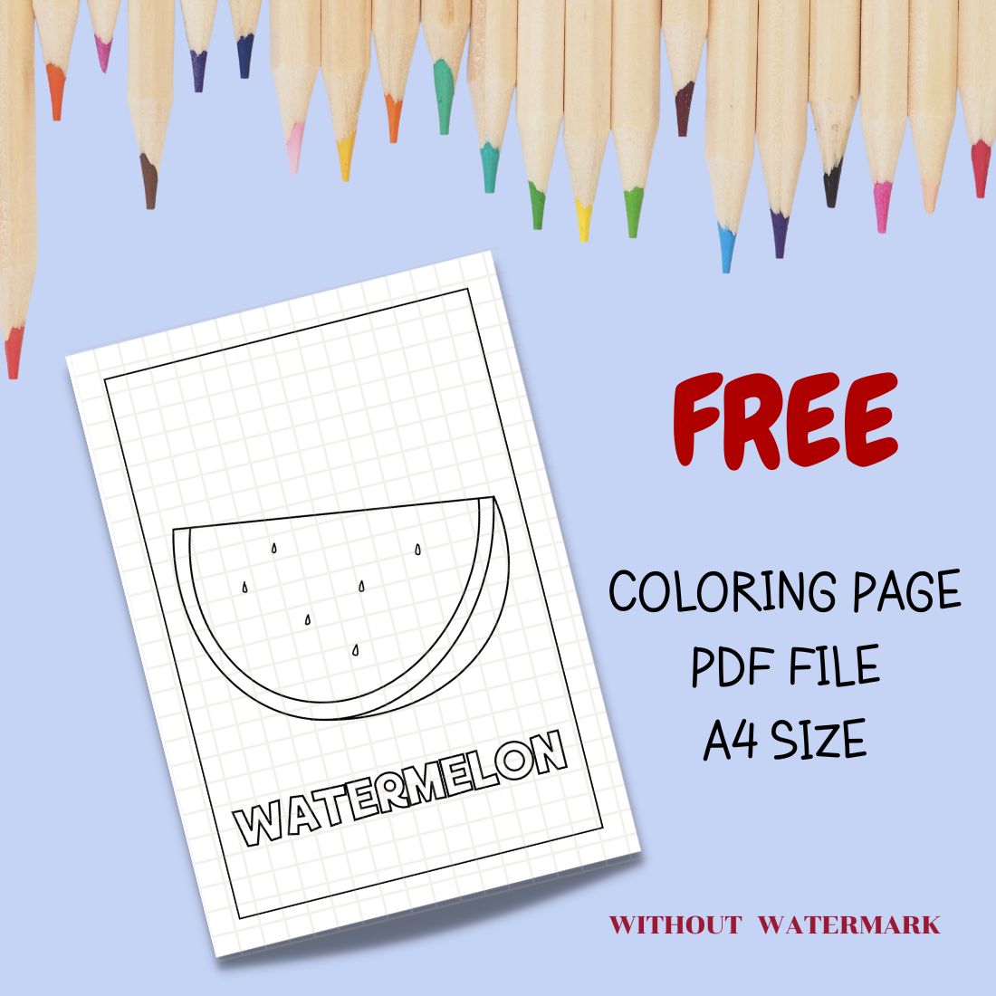 FREE WATERMELON COLORING PAGE cover image.