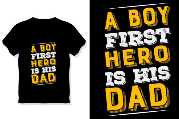 a boy first hero is his dad t shirt graphics 64570752 1 580x386 265