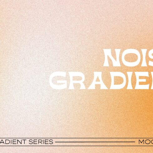 Noisy Gradient | Creamsicle cover image.