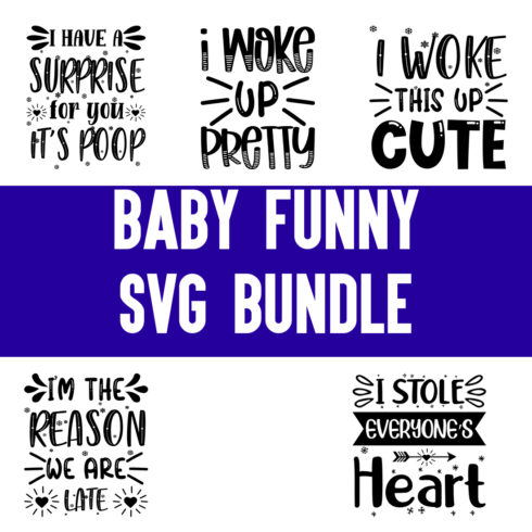 Baby Funny svg Bundle cover image.
