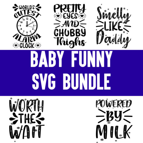 Baby Funny svg Bundle cover image.
