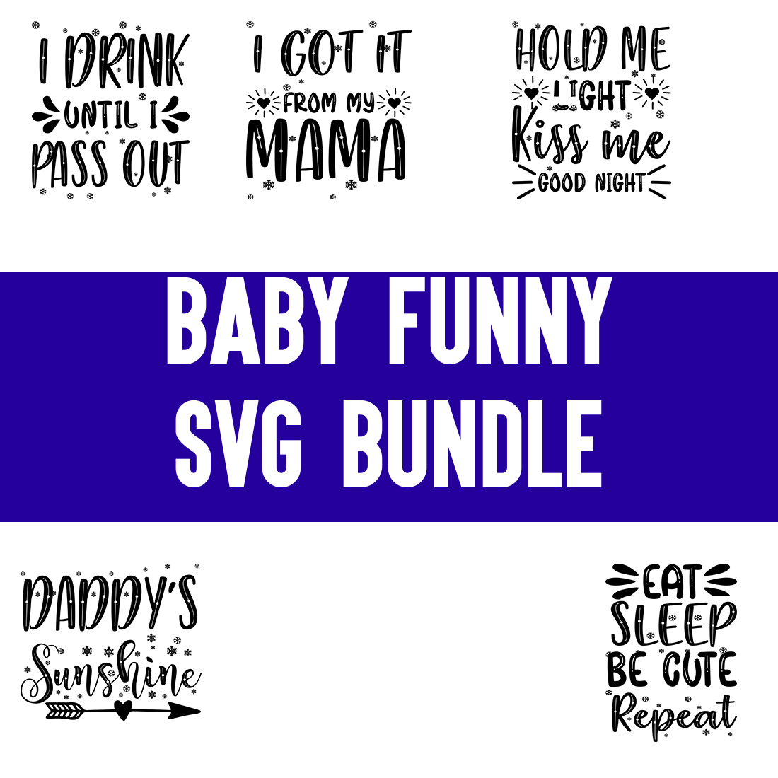 Baby Funny svg Bundle preview image.