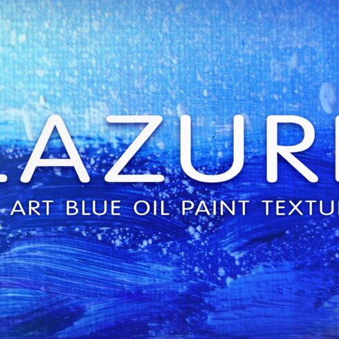 Lazure 20 blue oil paint textures cover image.