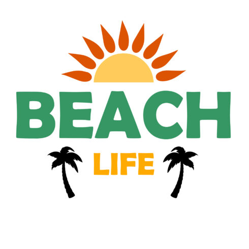 Beach Life Design ( SVG - PNG - JPG - EPS ) Included cover image.