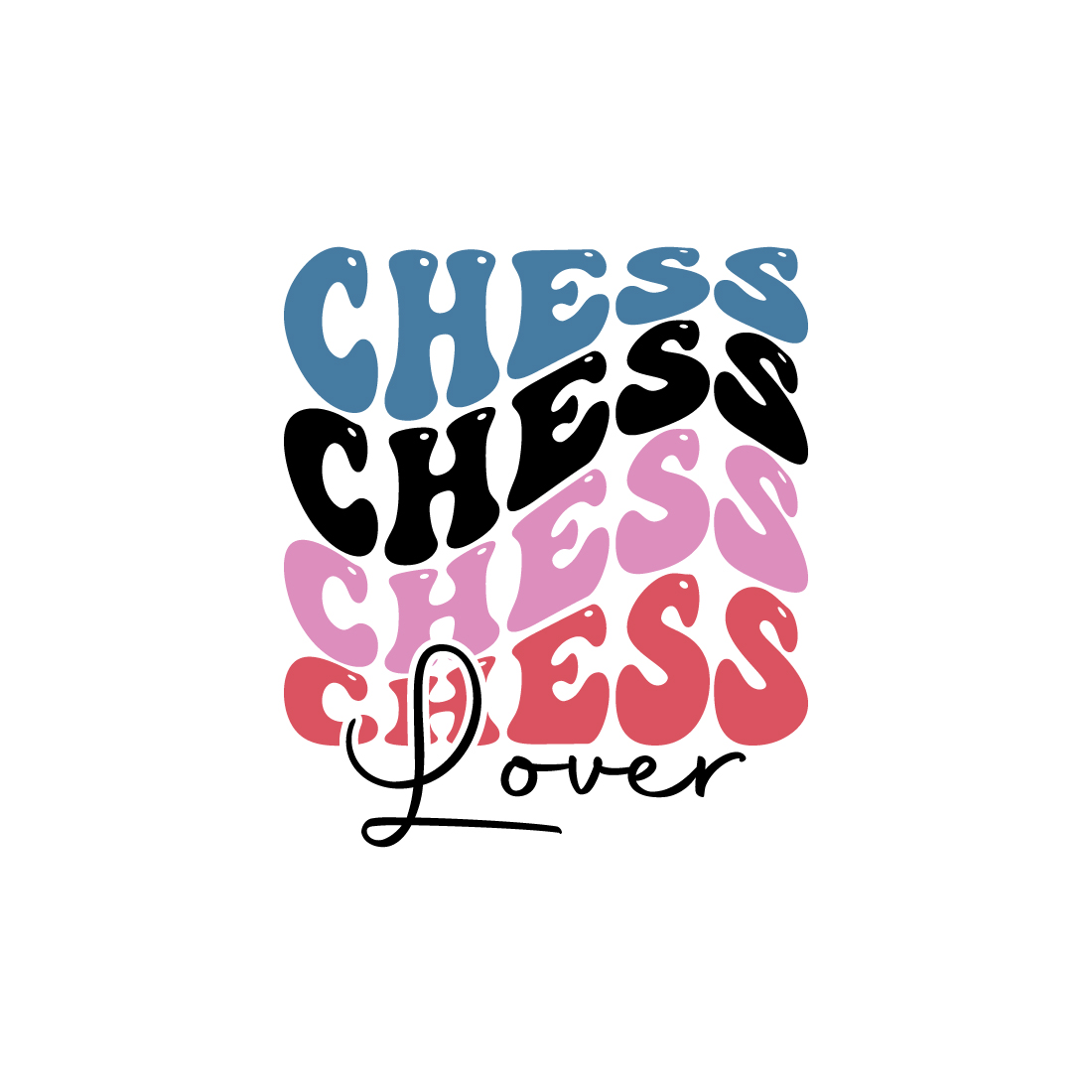 Chess lover indoor game retro typography design for t-shirts, cards, frame artwork, phone cases, bags, mugs, stickers, tumblers, print, etc cover image.