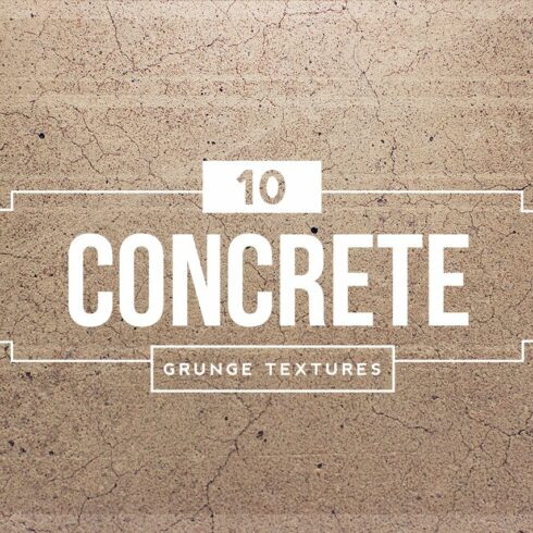 10 Concrete Grunge Textures cover image.