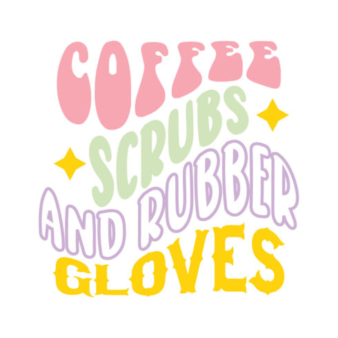 coffee scrubs and rubber gloves cover image.