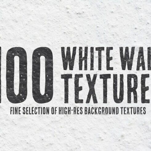 100 White Wall Textures Bundle cover image.