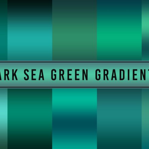 Dark Sea Green Gradients cover image.