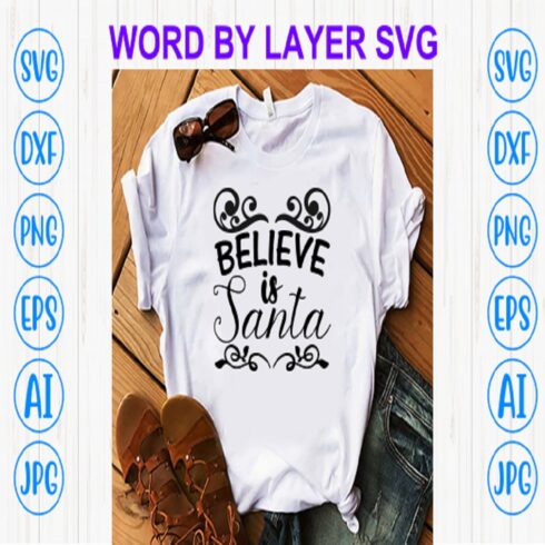 Believe is santa svg cutting file cover image.