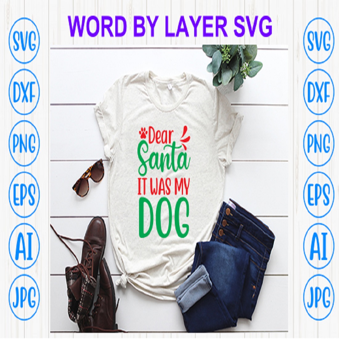 Dear Santa it was my dog svg preview image.