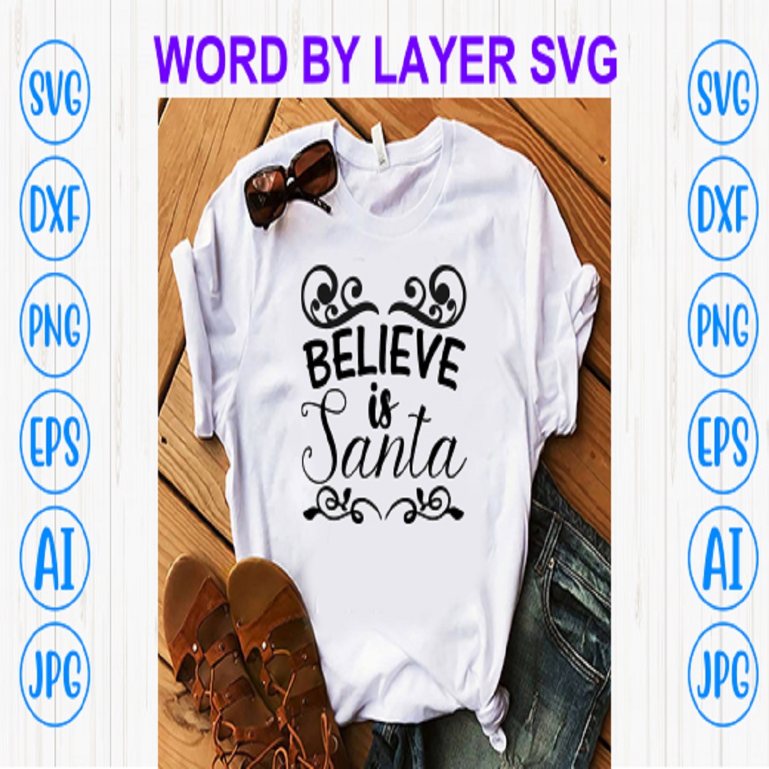 Believe is santa svg cutting file preview image.