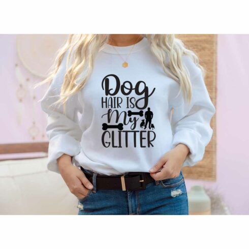 Dog hair is my glitter SVG t-shirt Designs cover image.