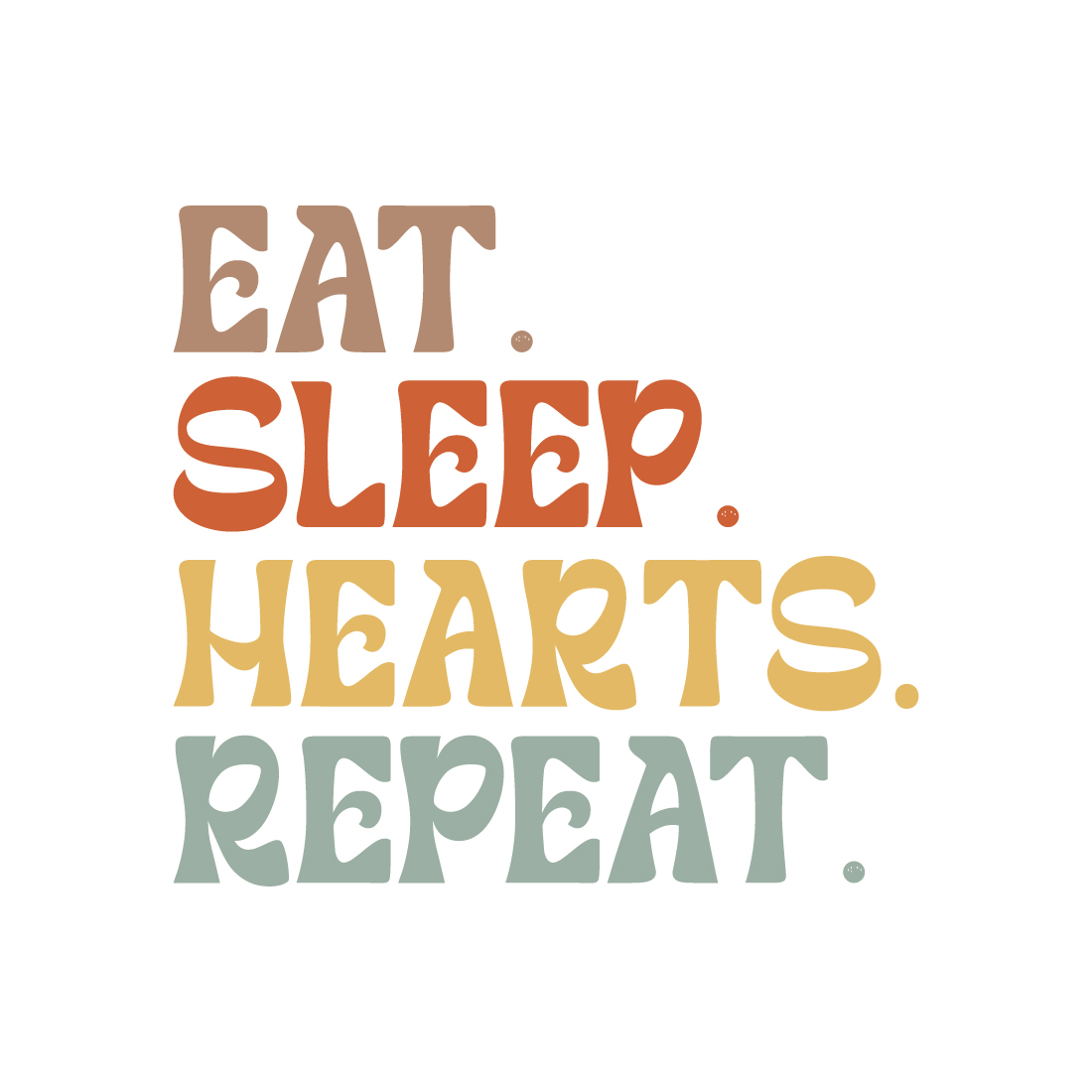 Eat Sleep Hearts Repeat indoor game typography design for t-shirts, cards, frame artwork, phone cases, bags, mugs, stickers, tumblers, print, etc cover image.