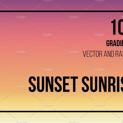 100 SUNSET & SUNRISE SKY GRADIENTS cover image.