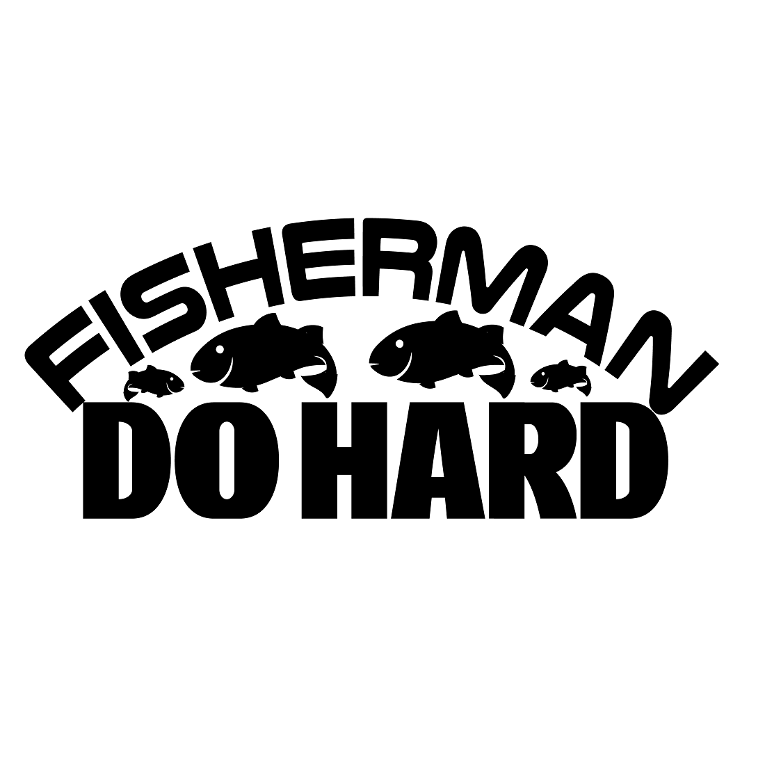 Fisherman do hard preview image.
