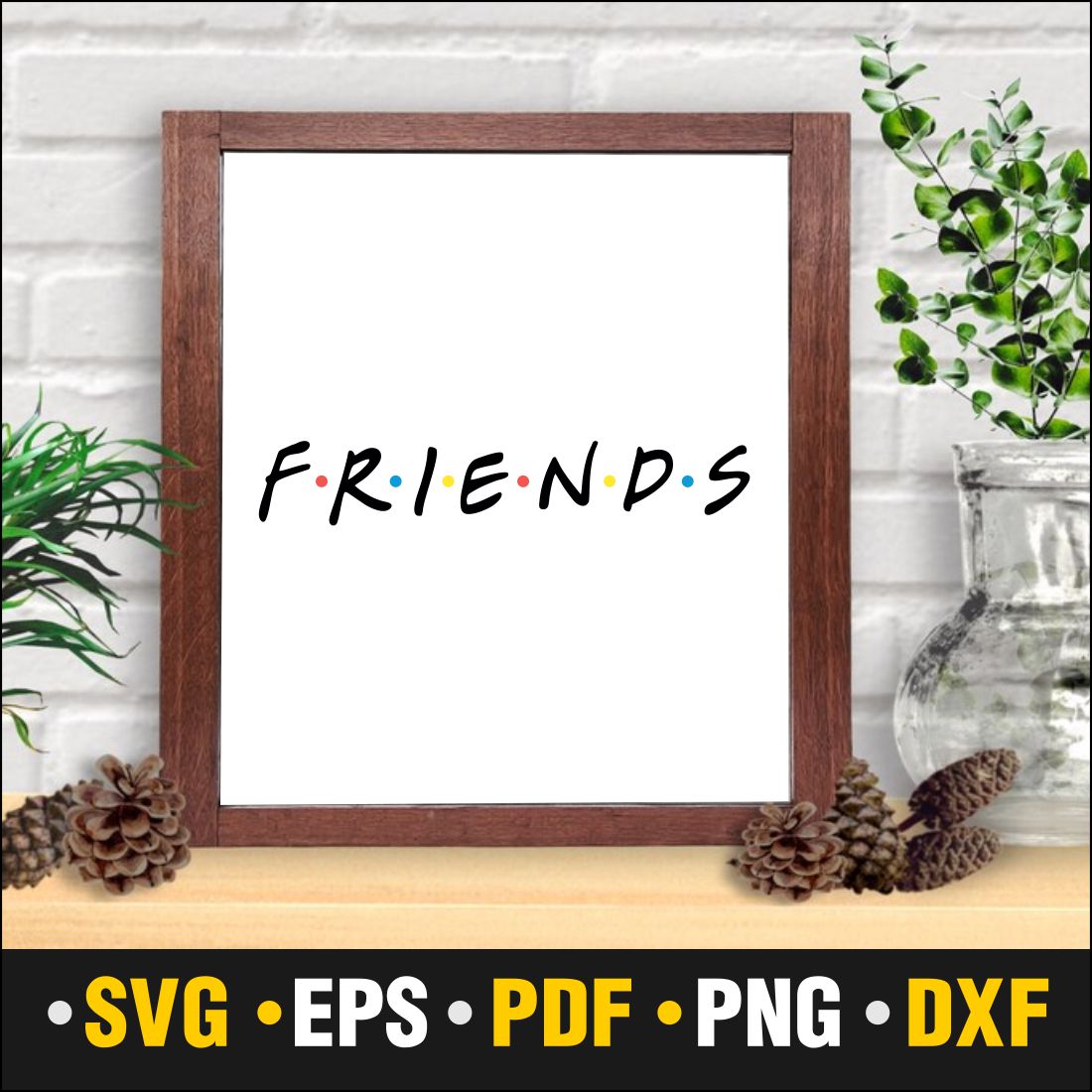 Friends Svg, Friends Frame Svg Vector Cut file Cricut, Silhouette, Pdf Png, Dxf, Decal, Sticker, Stencil, Vinyl preview image.