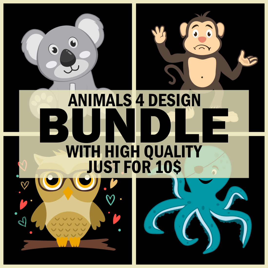 Animals 4 Design Bundle With High Quality Just For 10$ cover image.