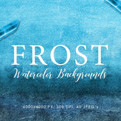 Frost Watercolor Backgrounds cover image.