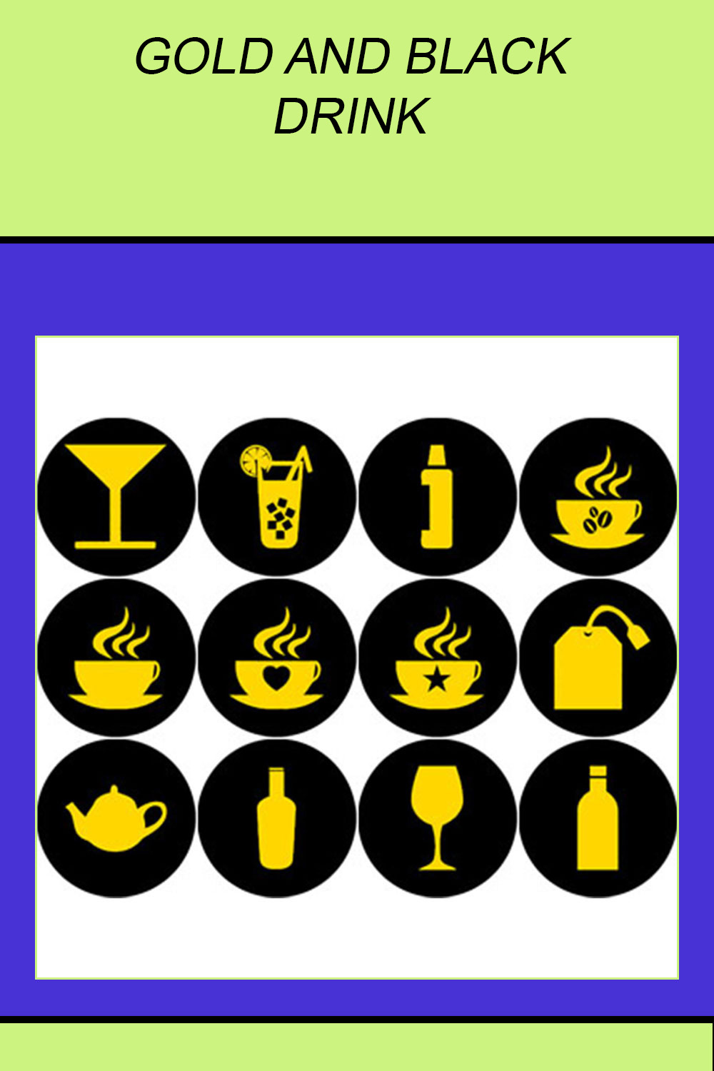 GOLD AND BLACK DRINK ROUND ICONS pinterest preview image.