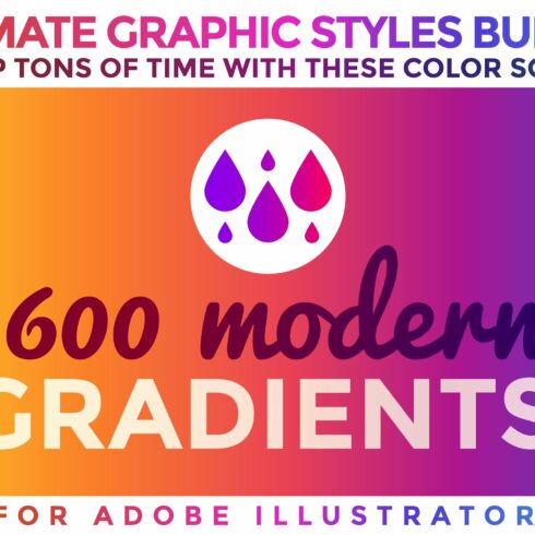 1600 Gradients Graphic Styles Bundle cover image.