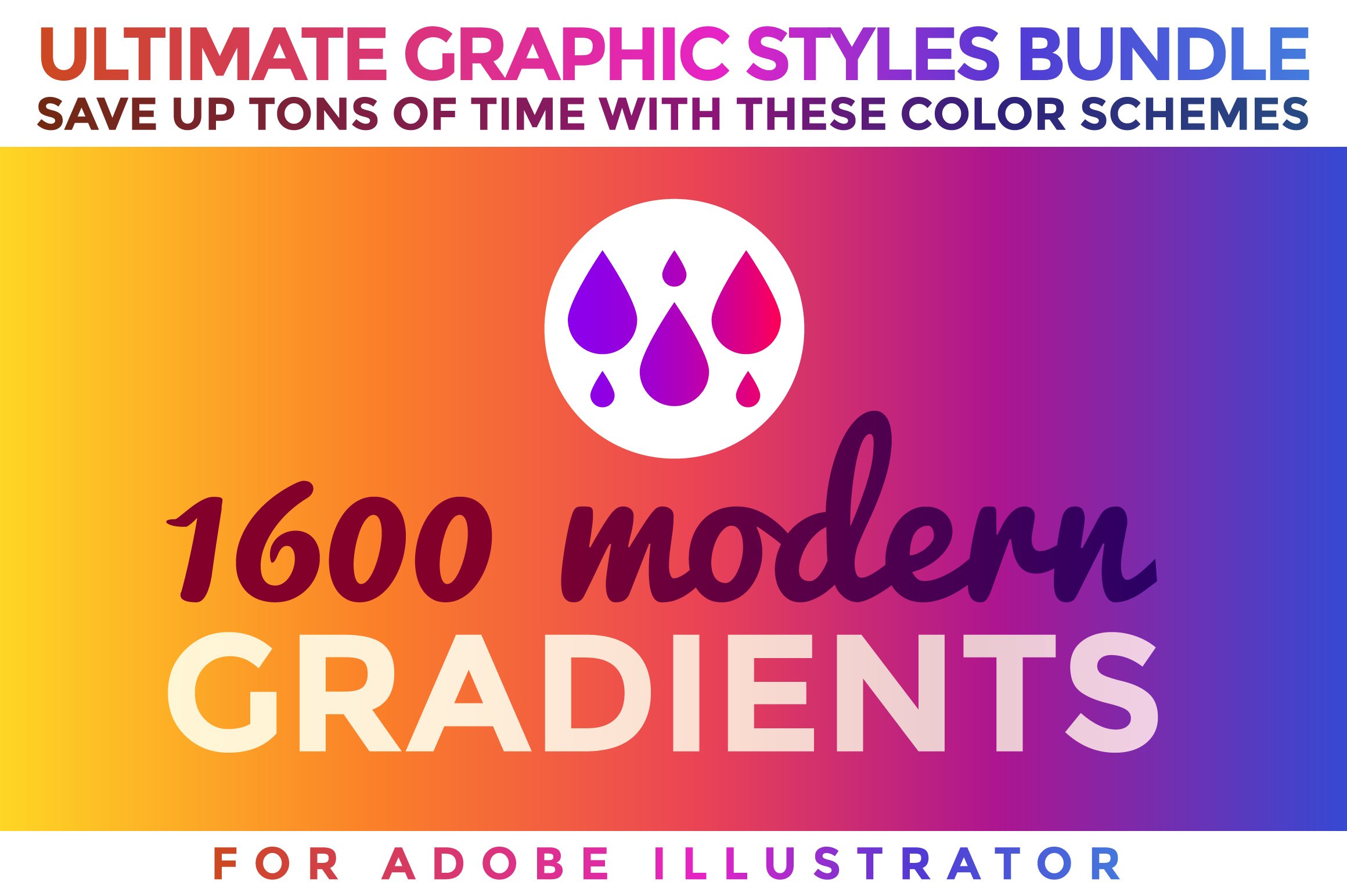 1600 Gradients Graphic Styles Bundle cover image.