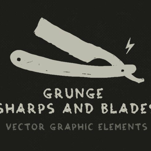 Grunge Sharps and Blades cover image.