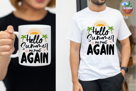 hello summer we meet again t shirt graphics 66683399 1 580x386 524