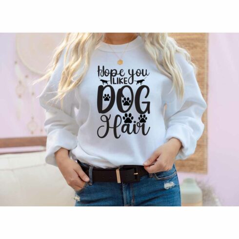 Hope you like dog hair SVG t-shirt Designs cover image.