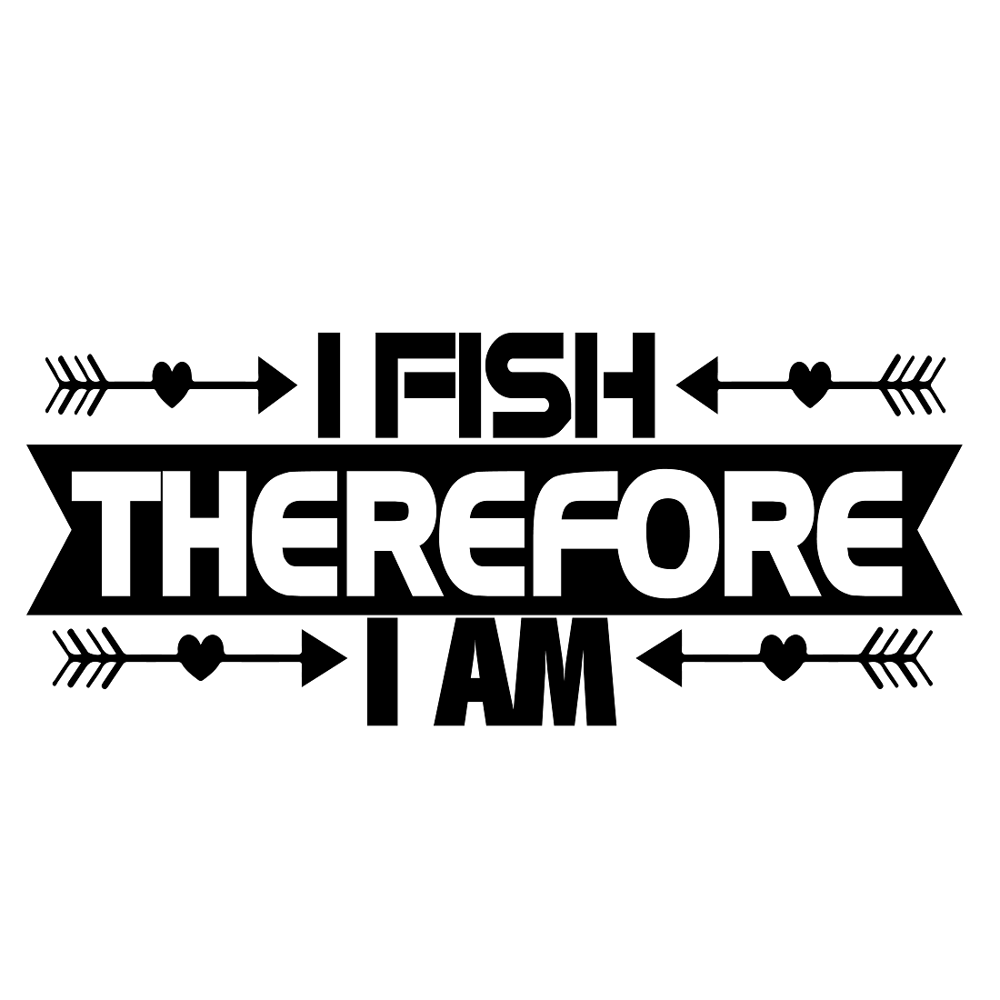 I fish therefore I am preview image.