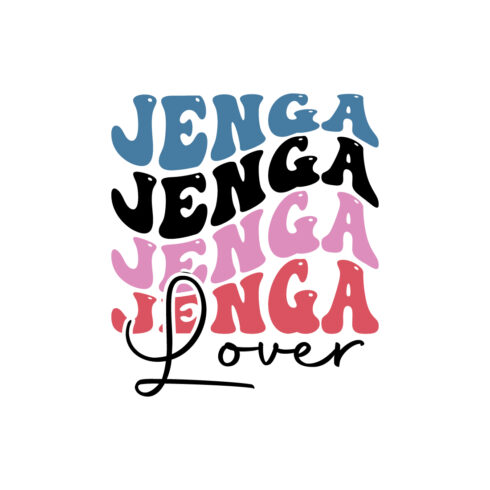 Jenga lover indoor game typography design for t-shirts, cards, frame artwork, phone cases, bags, mugs, stickers, tumblers, print, etc cover image.