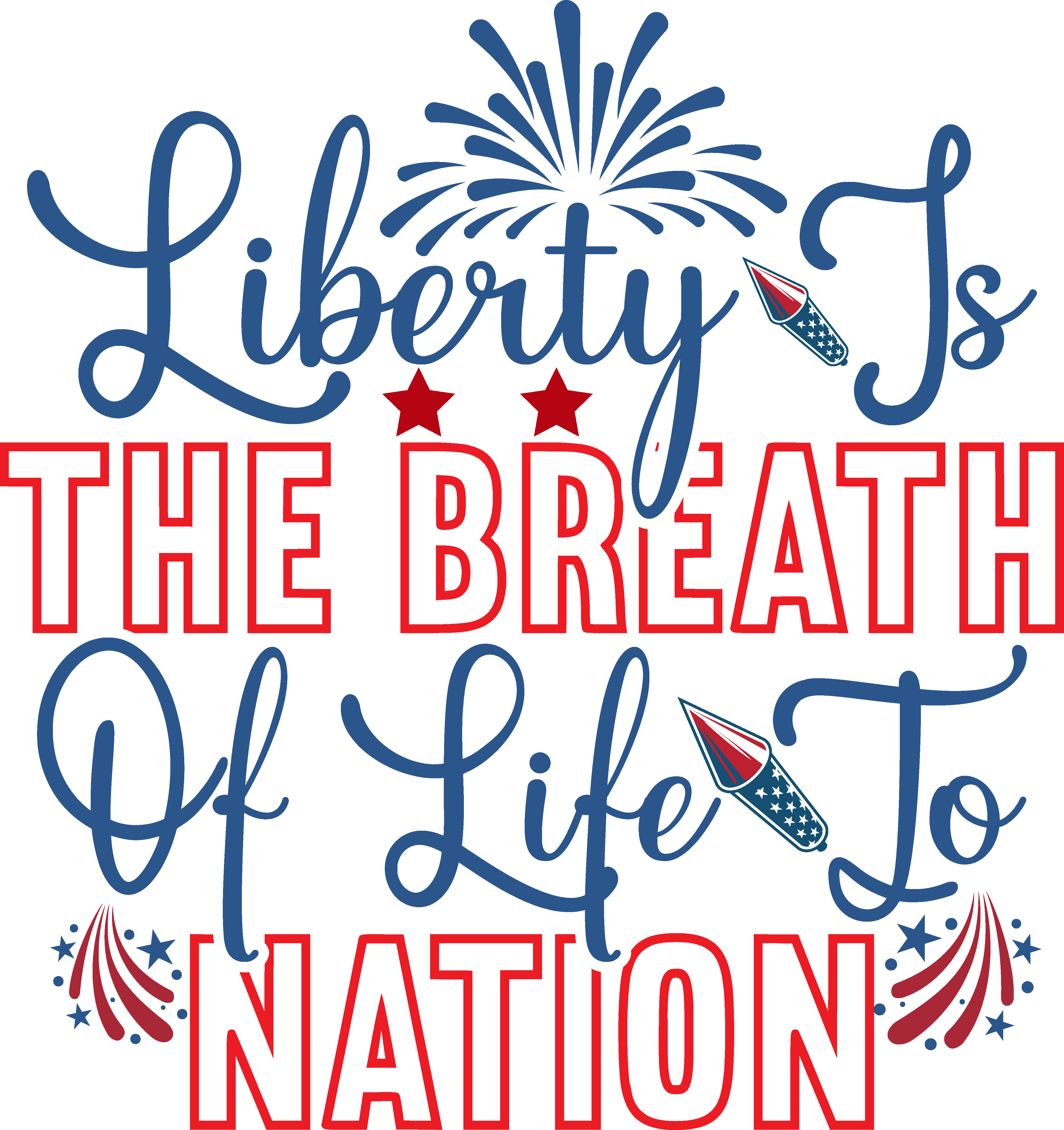 liberty is the breath of life to nation 163