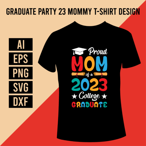 Graduate Party 23 Mommy T-Shirt Design cover image.
