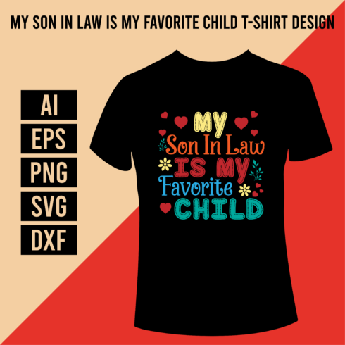 My Son In Law Is My Favorite Child T-Shirt Design cover image.