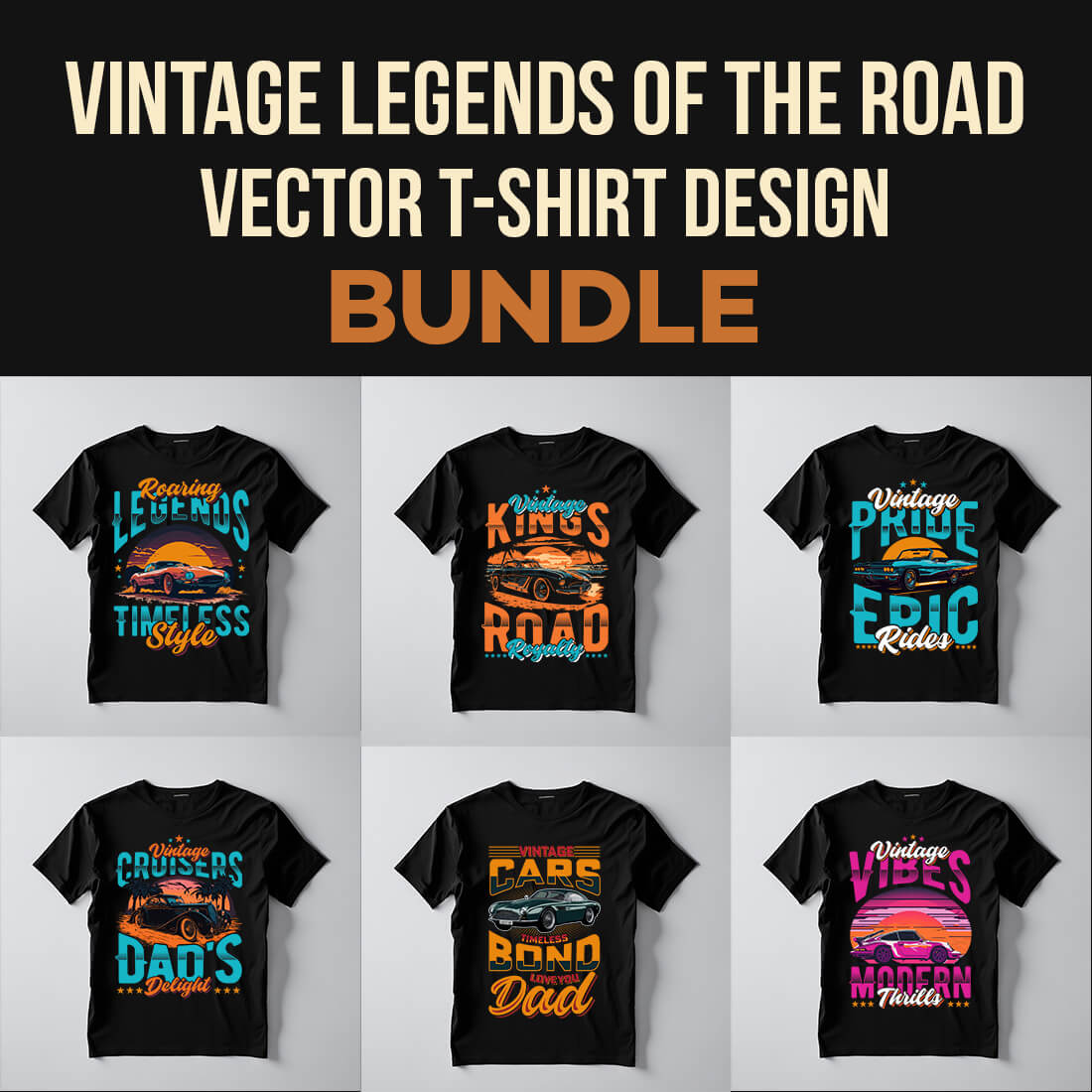 Vintage Legends Of The Road: The Best Classic Car T-shirt Design Vector Bundle preview image.