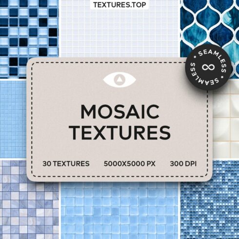 30 Seamless Mosaic Texture Pack cover image.
