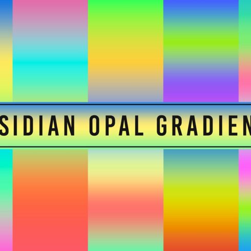Obsidian Opal Gradients cover image.