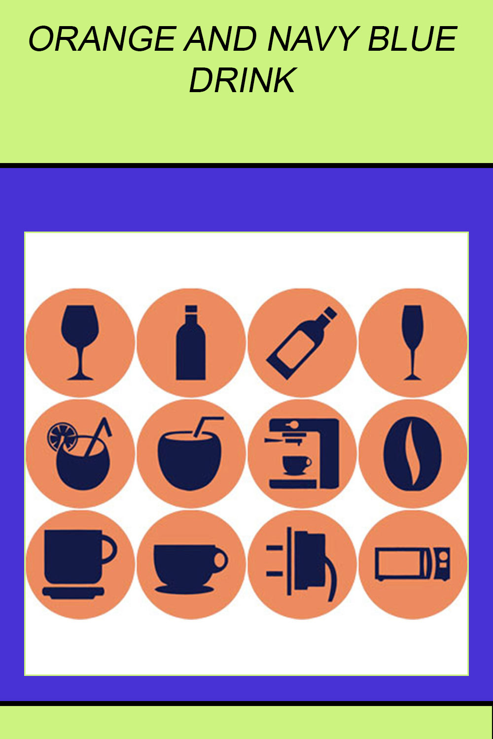 ORANGE AND NAVY BLUE DRINK ROUND ICONS pinterest preview image.