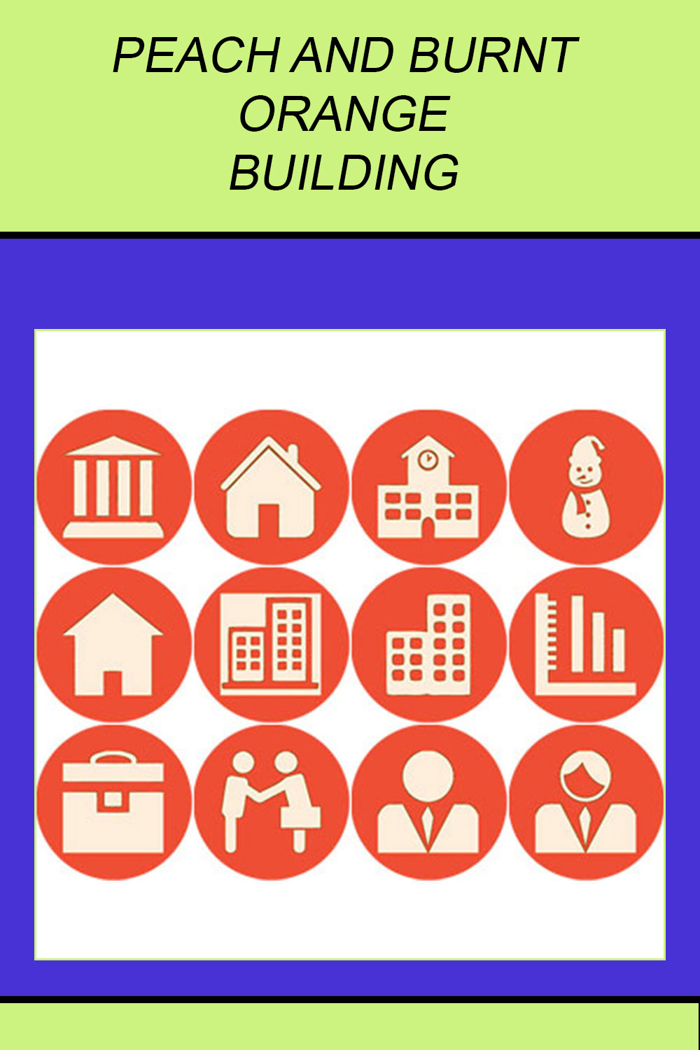 PEACH AND BURNT ORANGE BUILDING ROUND ICONS pinterest preview image.