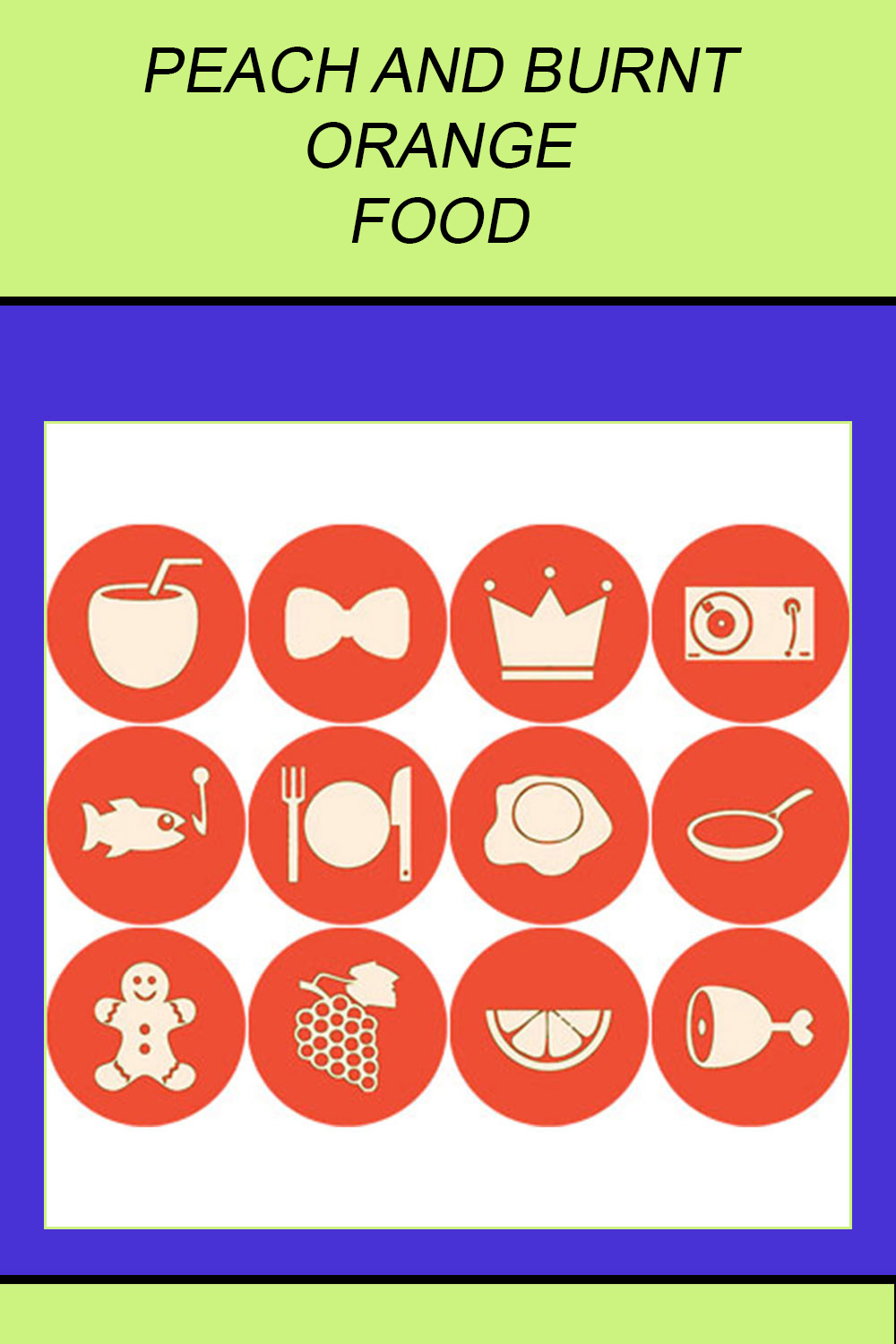 PEACH AND BURNT ORANGE FOOD ROUND ICONS pinterest preview image.
