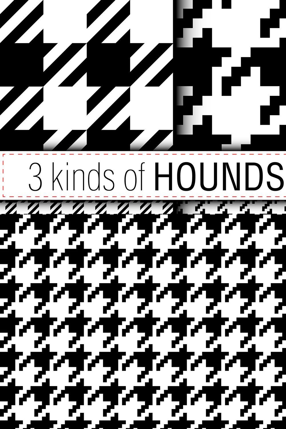 3 samples of Hounds-tooth pattern pinterest preview image.