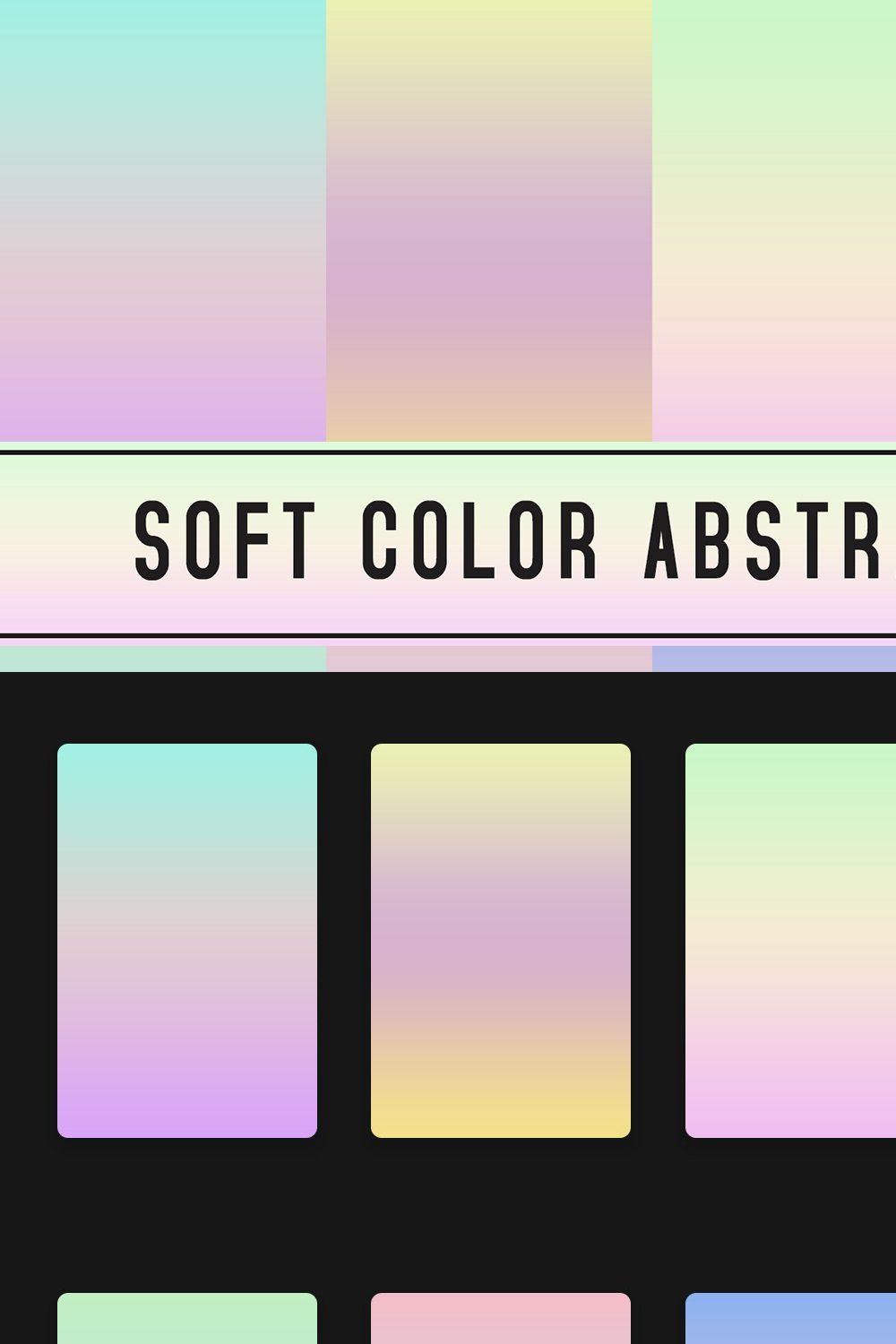 Soft Color Abstract Gradients pinterest preview image.