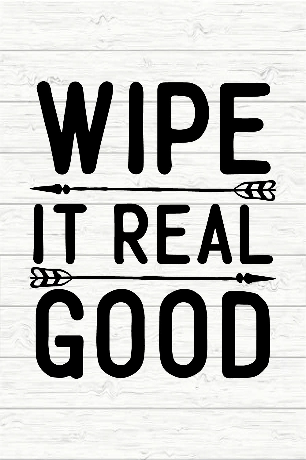 Wipe it real good pinterest preview image.