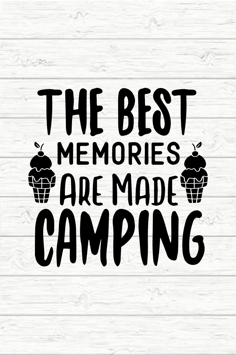 The Best Memories Are Made Camping pinterest preview image.