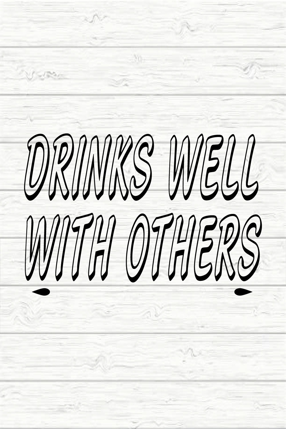 Drinks Well With Others pinterest preview image.