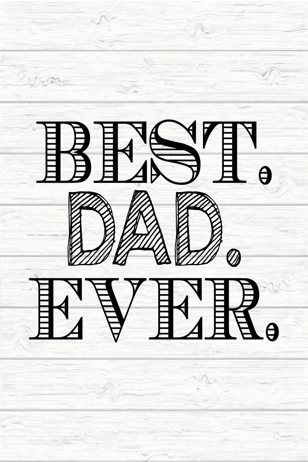 Best dad ever pinterest preview image.