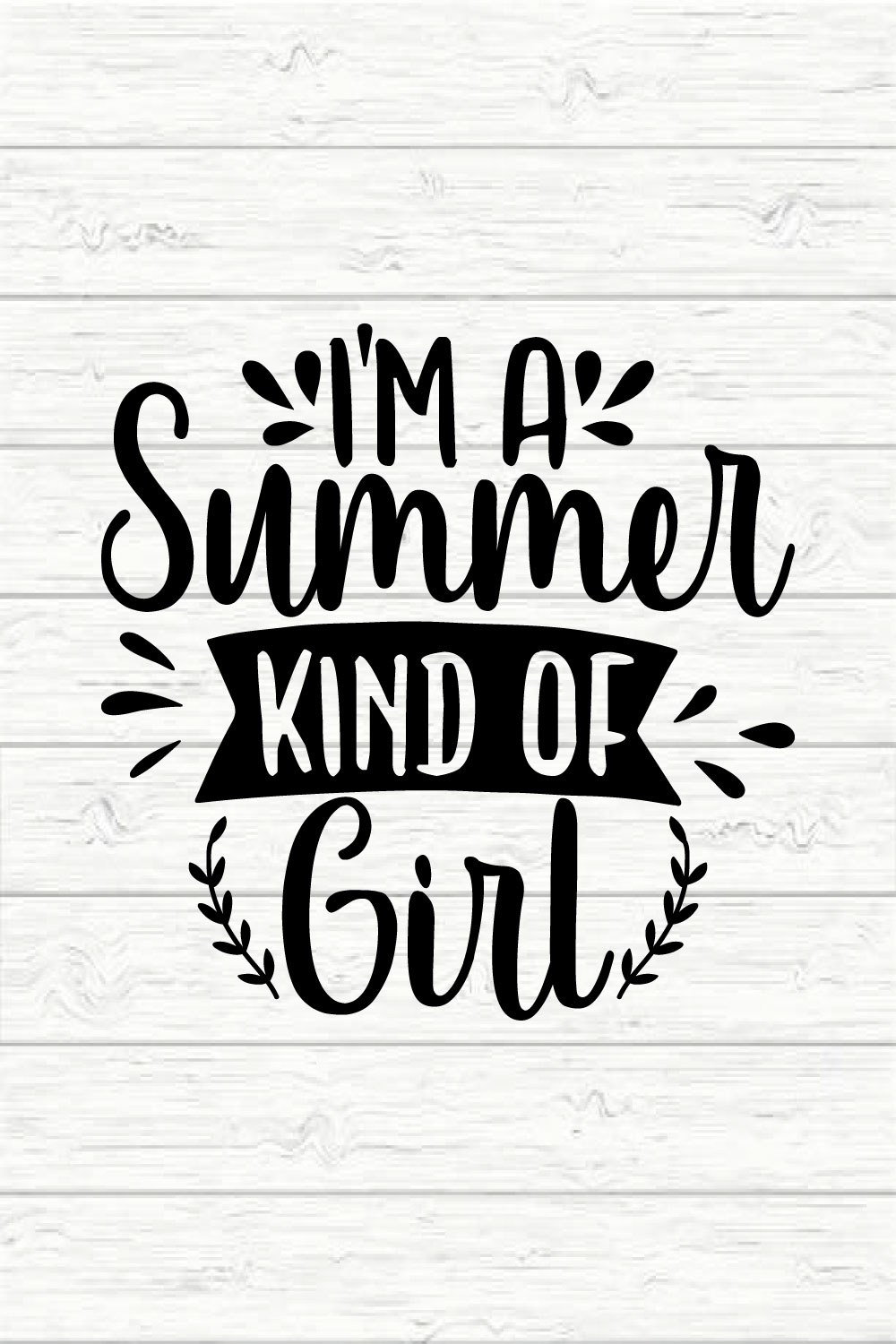 I'm A Summer Kind Of Girl pinterest preview image.